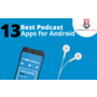 Best Podcast Apps for Android