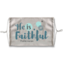 He Is Faithful Sublimation ...