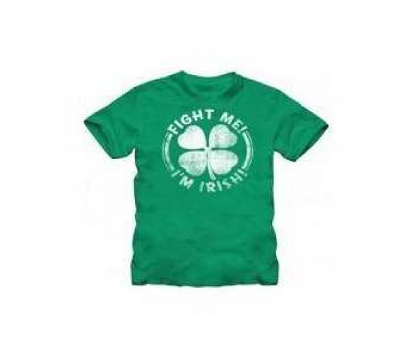 Fight Me Im Irish T Shirt