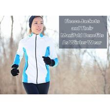 Oasis Jackets| Fleece Jackets and Their Manifold Benefits as Winter