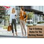 Top 5 Clothing Styles For T...
