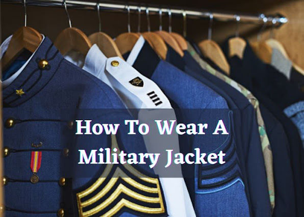 How To Wear A Military Jack...