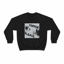 Cute Sweatshirts- Coffee Please Puppies