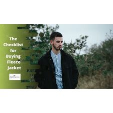 The Checklist for Buying Fleece Jacket