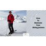 How To Maintain Your Skiing Jackets : Oasis Jackets