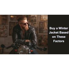 Buy a winter jacket based on these 5 vital factors