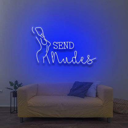 Send Nudes - LED Neon Sign ...