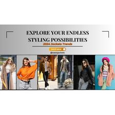 Trending Jackets for 2024: Explore Your Endless Styling Possibilities