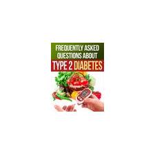 Managing Type 2 Diabetes FAQ - The Natural Approach