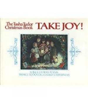 Take Joy! The Tasha Tudor C...