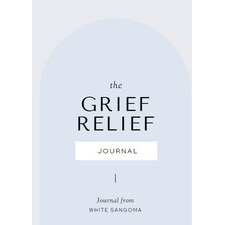 Grief Relief Journal
