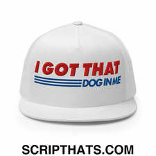 I Got That Dog In Me Embroidered Flat Brim Bill Mesh Trucker Hat