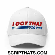I Got That Dog In Me Embroidered Stretch Fit Golf Hat