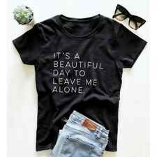 Let Me Be Alone Ladies T-Shirt Casual Funny T-Shirt Ladies Top