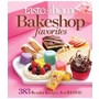 Taste of Home Bake Shop Favorites: 383 Reader Recipes You\'ll Love