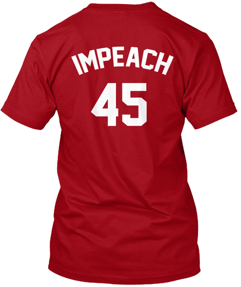 Impeach 45 Deep Red áo T-Sh...