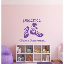 Practice Makes Permanent Wall Decal