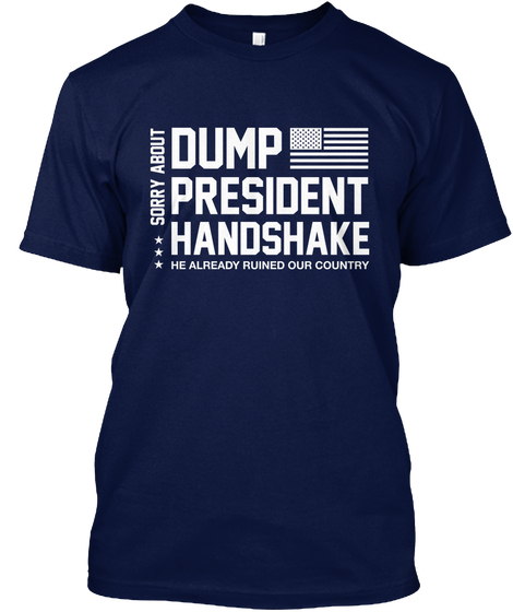 Dump Trump Handshake Tshirt...