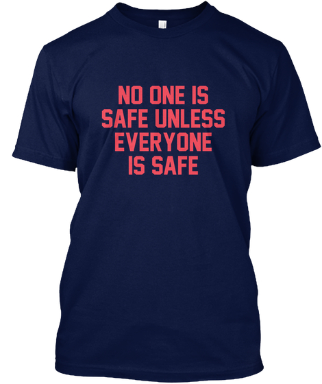 No One Is Safe Tshirt #Nra2...