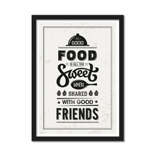 Good Food Is All The Sweet Quote Framed