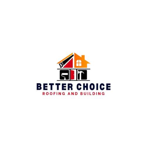 Better Choice Building and Roofing