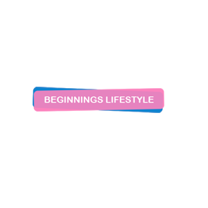 Beginnings Lifestyle